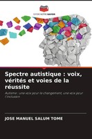 Jose Manuel Salum Tomé | Spectre Autistique : Voix, VéRitéS Et Voies De La...