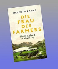 Die Frau des Farmers: Mein Leben in einem Tag...