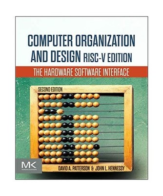 Computer Organization and Design RISC-V Edition: The Hardware Software Interface