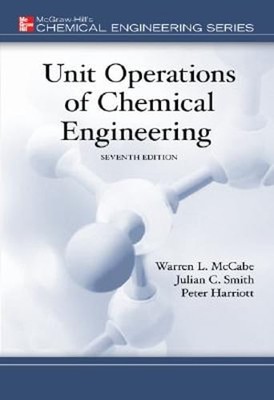 Unit Operations of Chemical Engineering by Warren McCabe: Used