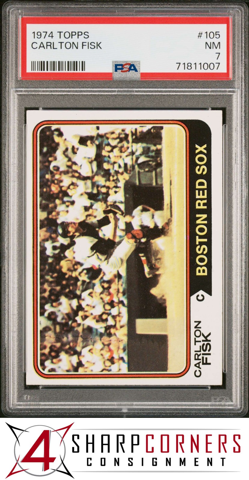 1974 TOPPS #105 CARLTON FISK RED SOX HOF PSA 7
