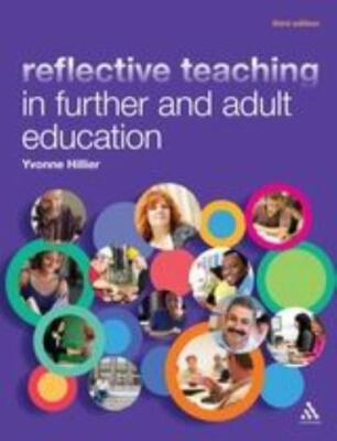 Reflective Teaching in Further and Adult Education, Hillier, Yvonne, Very Good B