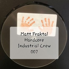 Matt Fraktal GABBER GABBA HARDCORE TECHNO Hardcore Industrial Crew HIC07