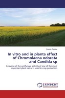 Orestis Tziolas | In Vitro And In Planta Effect Of Chromolaena Odorata And...
