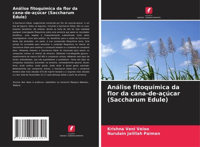 Krishna Veni Veloo (u. a.) | Análise fitoquímica da flor da cana-de-açúcar...