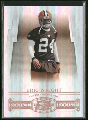 2007 Donruss Threads Bronze Holofoil Eric Wright RC /250 #204 Cleveland Browns