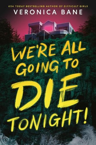 We're All Going to Die Tonight! by Veronica Bane - 9780593904022 - Image 4