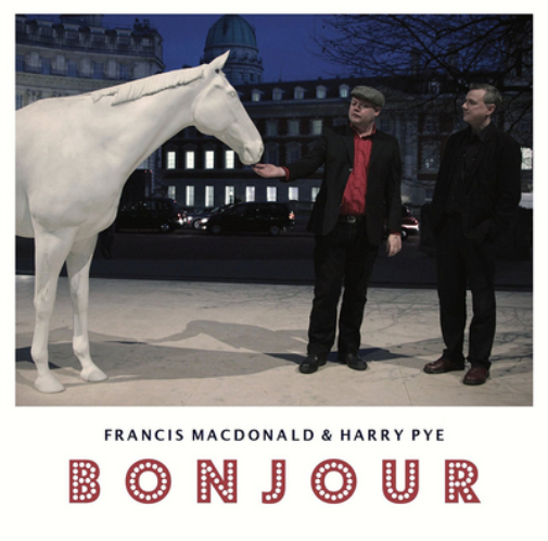 Francis MacDonald & Harry Pye Bonjour (Vinyl LP) 12" Album