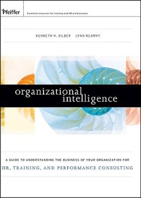 Organizational Intelligence: A Guide to Understanding the Business o - VERY GOOD