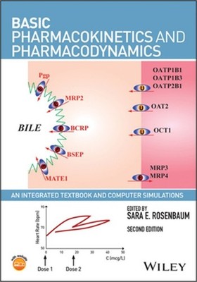 Basic Pharmacokinetics and Pharmacodynamics: An Integrated Textbook and Computer
