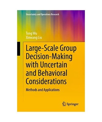 Large-Scale Group Decision-Making with Uncertain and Behavioral Considerations: 
