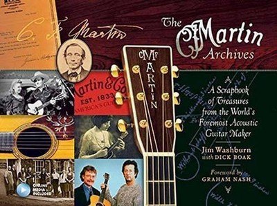 The Martin Archives Scrapbook: A Scrapbook of Treasures from the World s Foremos