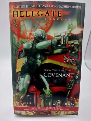 Hellgate: London: Covenant by Mel Odom (2008 Paperback)
