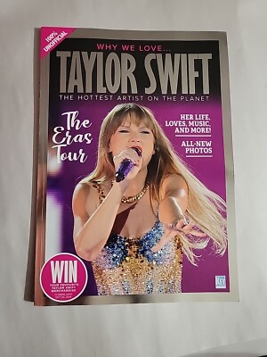 2024 Why We Love Taylor Swift Magazine - The Hottest Artist On The Planet