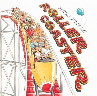 Roller Coaster - 9780152045548, Marla Frazee, hardcover