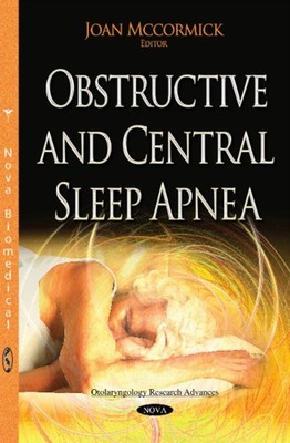 Obstructive & Central Sleep Apnea by Joan Mccormick PAPERBACK 9781634833356