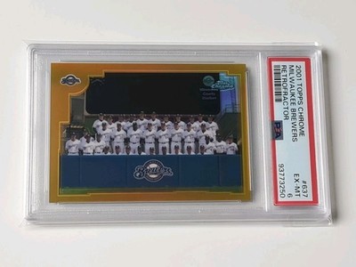 Topps Chrome 2001 Milwaukee Brewers Team Retrofractor MLB PSA 6