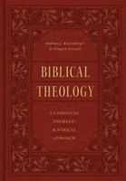 Biblical Theology | A Canonical, Thematic, And Ethical Approach | Buch | 2023