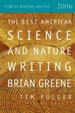 The Best American Science and Nature Writing 2006 (Best Amer... by Greene, Brian