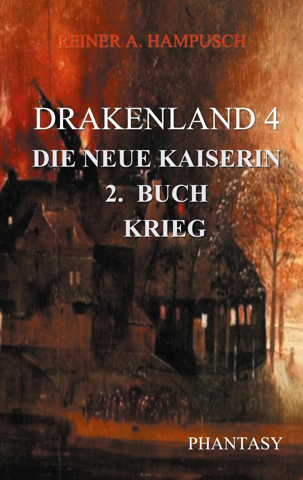 Thumbnail - Drakenland - Reiner A. Hampusch - 9783755769835