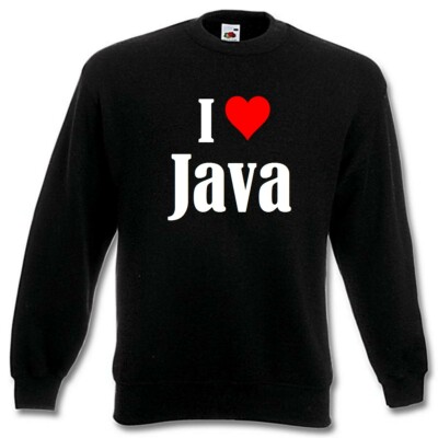 Sweatshirt Sweater I Love Java für Damen Herren und Kinder Farben Schwarz Weiss