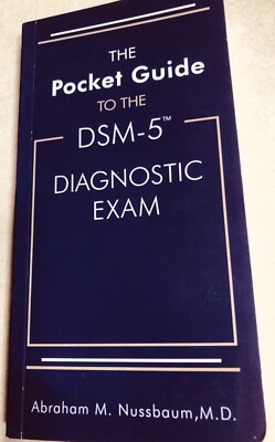 The Pocket Guide to the DSM-5 Diagnostic Exam by A.M. Nussbaum MD Paperback NEW