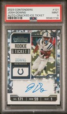 2023 CONTENDERS AUTO-CRACKED ICE TICKET #121 JOSH DOWNS 5/23 PSA 9