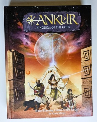 Ankur: Kingdom of the Gods by Chris Miller: Role-Play Core Rules (2017 Hardback)