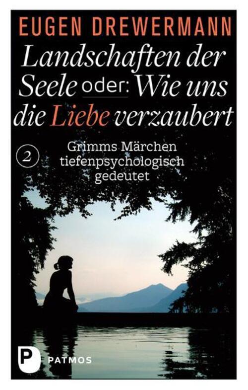 Thumbnail - Landschaften Der Seele Oder: Wie Uns Die Liebe Verzaubert | Eugen