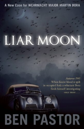 Liar Moon (Captain Martin Bora Mysteries (Paperback)),Ben Pastor