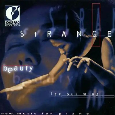 Lee Pui Ming - Strange Beauty