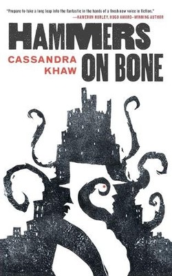 Cassandra Khaw Hammers on Bone (Taschenbuch) Persons Non Grata (US IMPORT)
