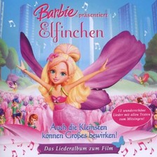 Barbie Elfinchen Liederalbum CD Kindermusik 12 Lieder Film ab 3 Jahre