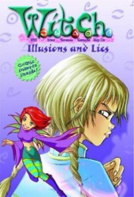 W.I.T.C.H. #6 Illusions and Lies Paperback