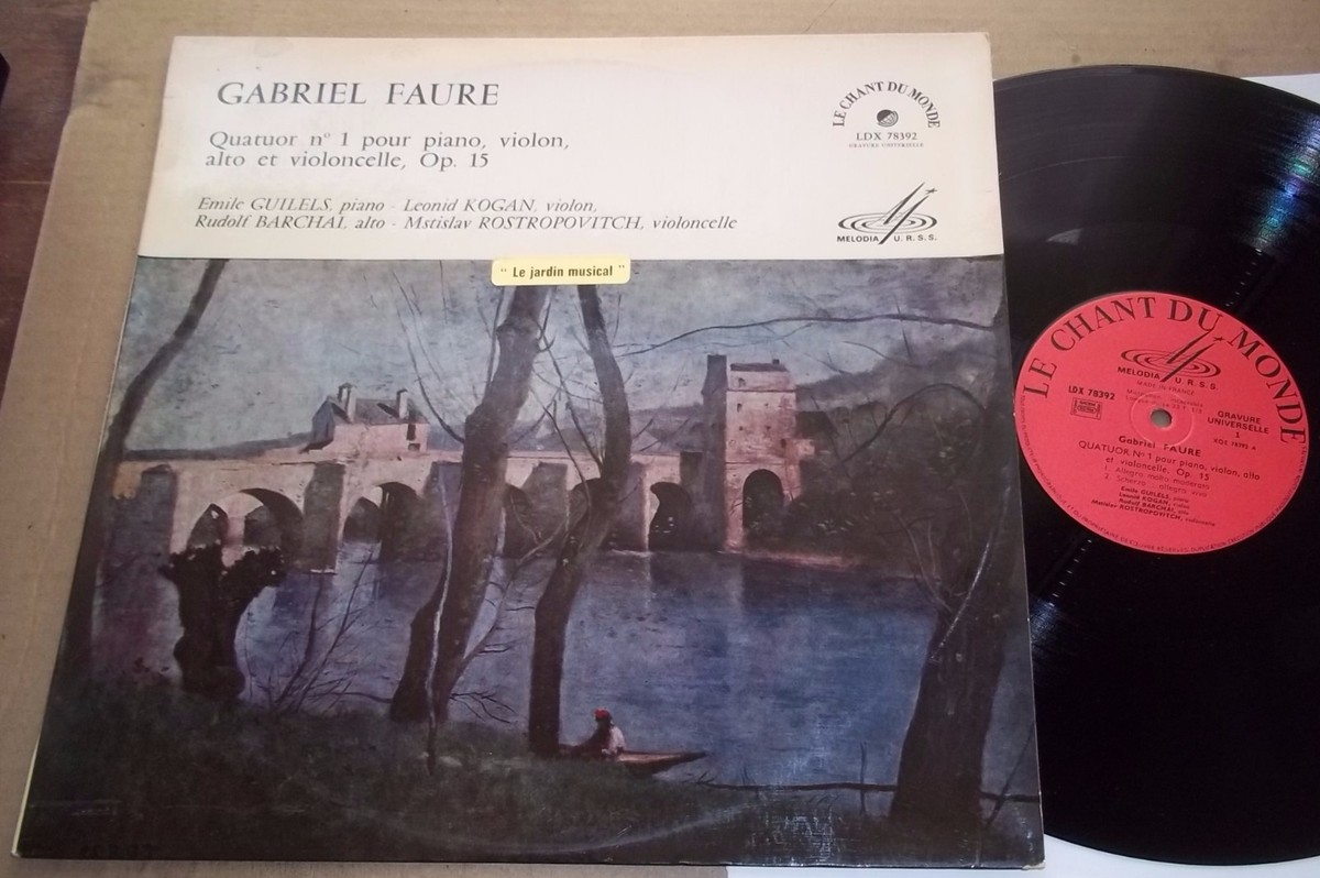 その他 LP Gabriel Faure, Emile Guilels, Leonid Kogan, Rudolf / Quatuor No1 Pour Piano, Violon, Alto Et Violoncell LDX78392 /00200 Gilels/Kogan/Barshai/Rostropovich FAURE Quartet No.1 Le