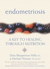 ENDOMETRIOSIS: A KEY TO HEALING THROUGH NUTRITION By Dian Shepperson Mint