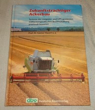 ZUKUNFTSTRÄCHTIGER ACKERBAU Pro. Dr. G. Hasert *dbv* TOP ZUSTAND fast wie NEU