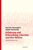 Karl Ove Knausgaard (U. A.) | Erfahrung Und Erforschung. Literatur Und Ihre...