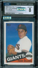 1985 TOPPS MINI # 487 FRANK WILLIAMS TAN PROOF CGC 8 MAC SOLO FINEST 5 MADE RARE