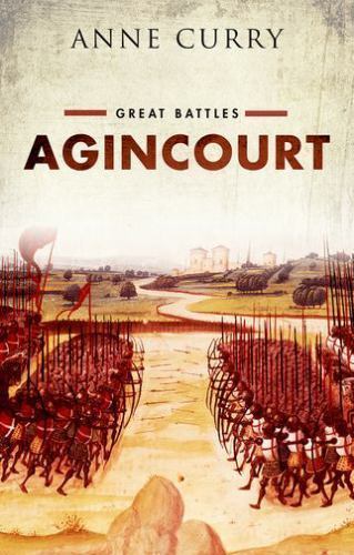 Agincourt: Great Battles by Anne Curry NEW Free UK Delivery - Image 3
