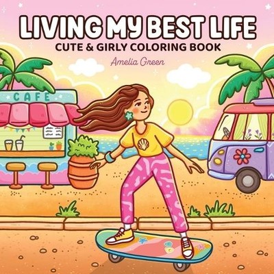 Amelia Green Living My Best Life (Paperback)