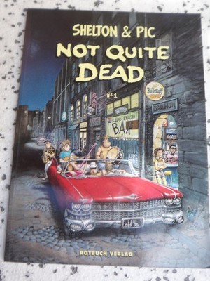 Not Quite Dead + Fan Dance (deutsch) Gilbert Shelton +PIC+ 2 Bände