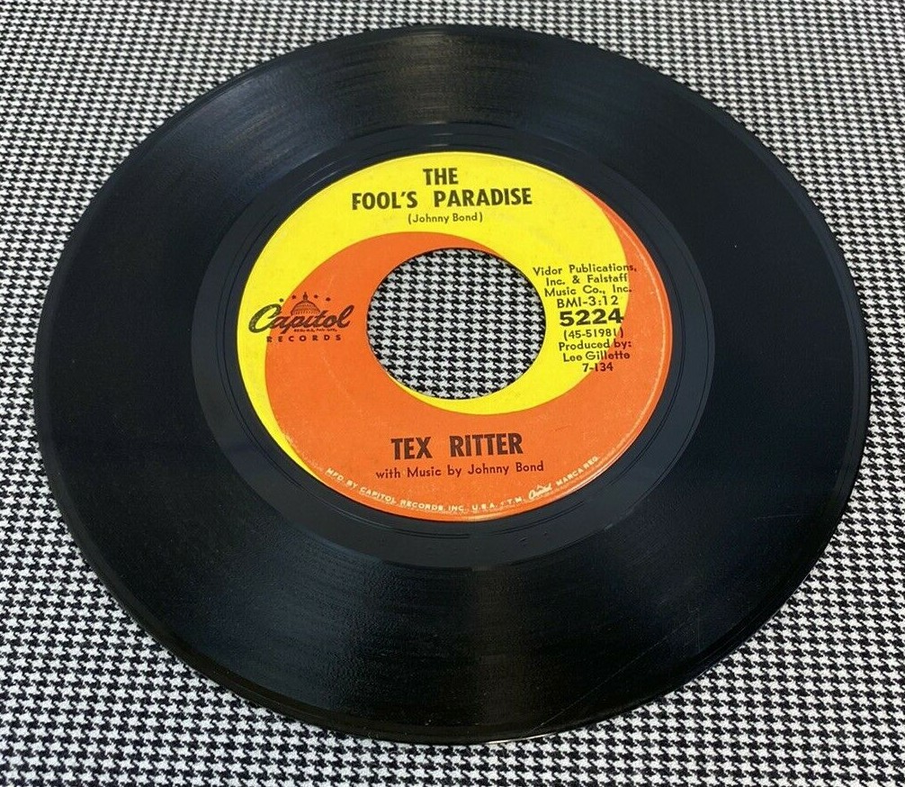 TEX RITTER - THE FOOLS PARADISE W/JUKEBOX TITLE STRIP - 7