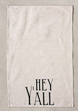 Creative Co-Op DA7426A Tea Towel Southern Saying Hey Y'all