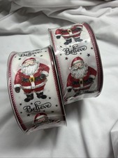 100 Yards 2.5 Inch Wired Ribbon Winter Christmas Santa Believe Ribbon