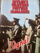 RARE 1976 HITLER'S WARTIME PICTURE MAGAZINE SIGNAL