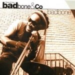 Dennis Rollins - Badbone (2006)