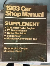 1983 FORD CAR SHOP MANUAL SUPPLEMENT,TURBO ENGINE,TRANS. MUSTANG COUGAR 