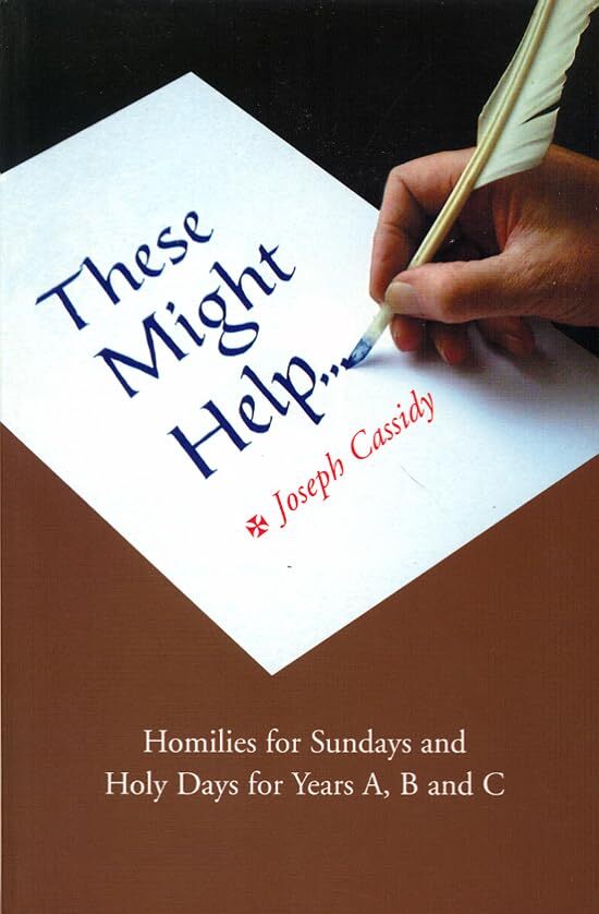 These Might Help: Homilies for Sund..., Cassidy, Joseph