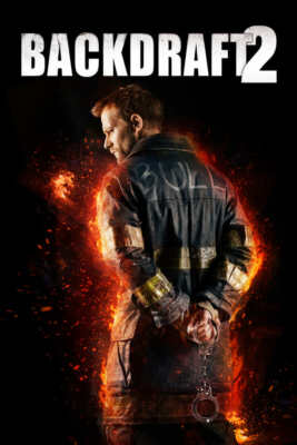 Backdraft 2 (Blu-ray, 2019) 1 Disc - WITHDRAWN LIBRARY ITEM